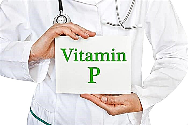 ויטמין P או ביופלבנואידים: תיאור, מקורות, תכונות